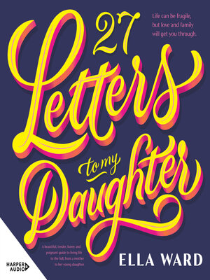 cover image of 27 Letters to My Daughter